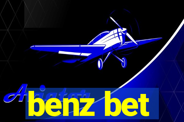 benz bet